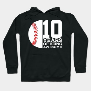 10 Years Of Being Awesome 10Th Birthday Baseball Hoodie